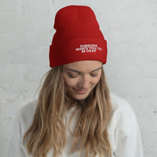 Load image into Gallery viewer, Be Okay Cuffed Beanie